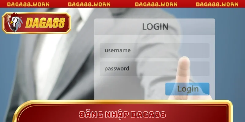 ĐĂNG NHẬP DAGA88