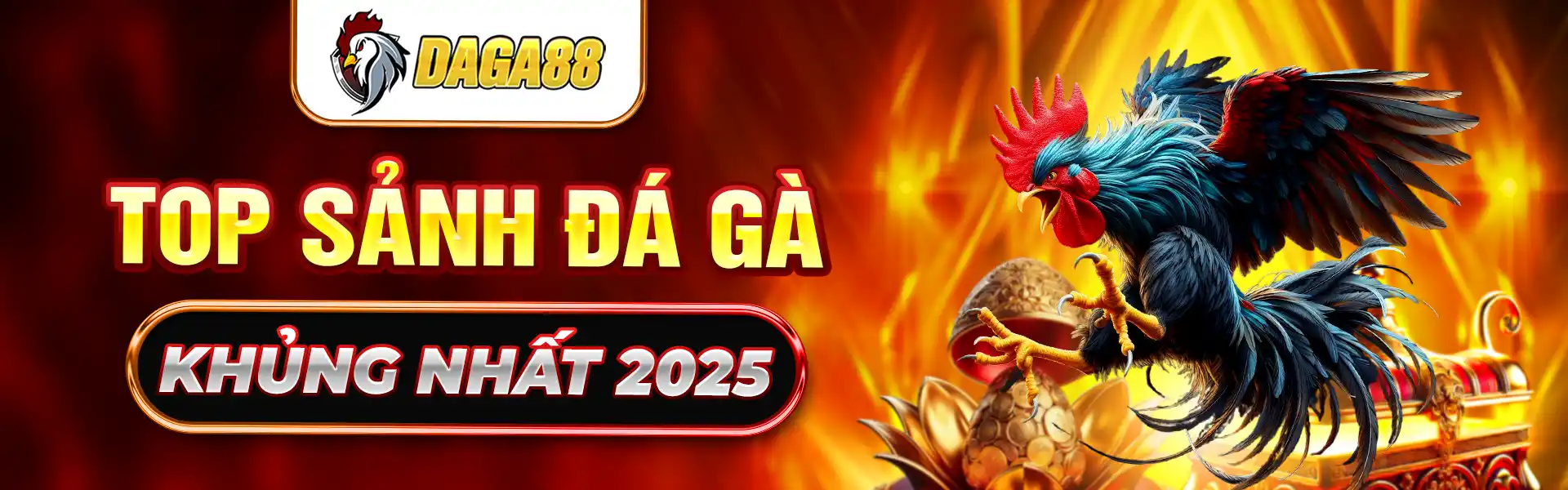 Top sảnh đá gà khủng nhất daga88